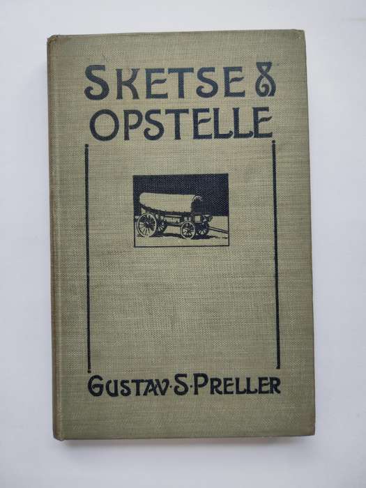 Sketse & Opstelle by Gustav S. Preller