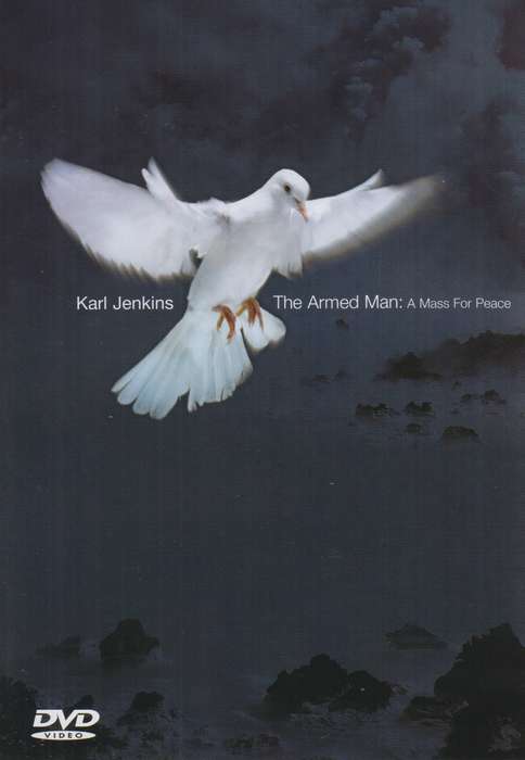 Karl Jenkins - The Armed Man : A Mass For Peace (DVD)