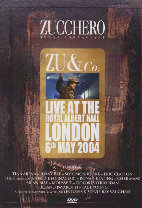 Zucchero Sugar Fornaciari - ZU & Co : Live At The Royal Albert Hall London 6th May 2004 (DVD)