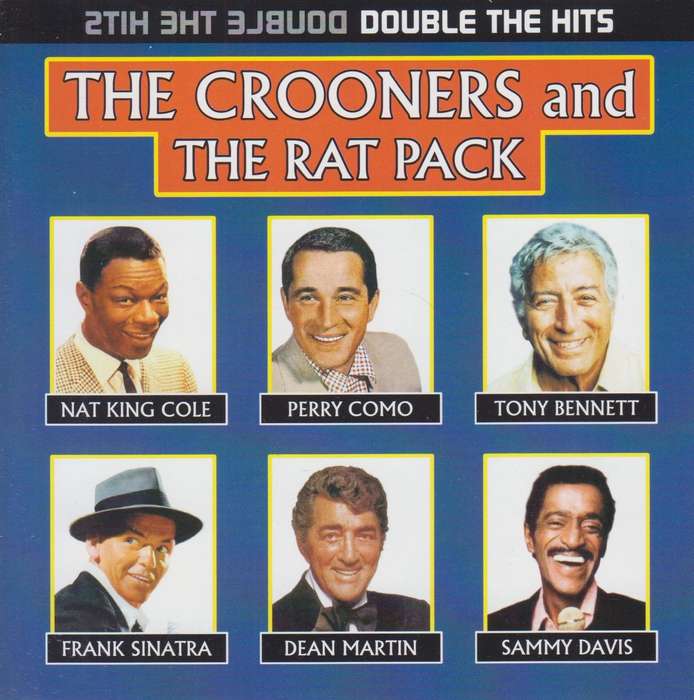 The Crooners & The Rat Pack : Various (Double CD)