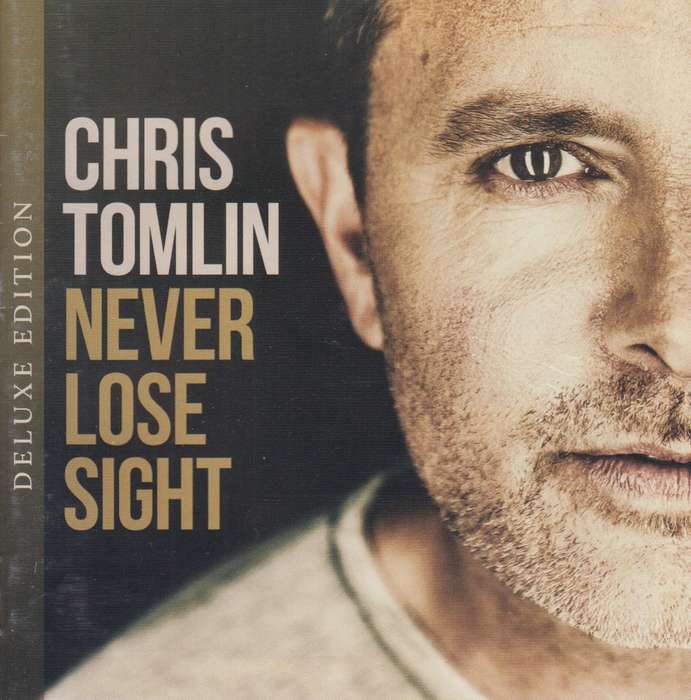 Chris Tomlin - Never Lose Sight : Deluxe Edition (CD)