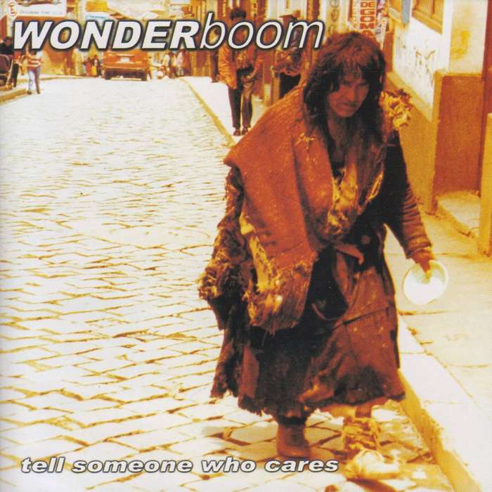 Wonderboom - Tell Someone Who Cares (CD)