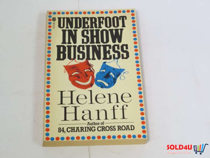 Underfoot in show Business - Helene Hanff