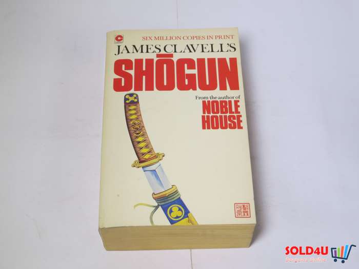 Shogun: A Novel of Japan By James Clavell