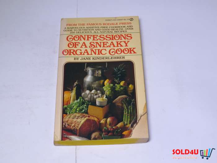 Confessions of a Sneaky Organic Cook by Jane Kinderlehrer