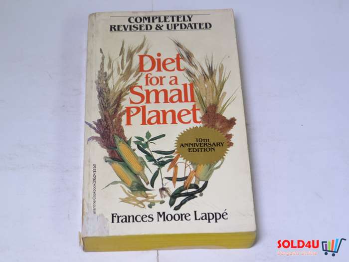 Diet for a Small Planet - Frances Moore Lappe'