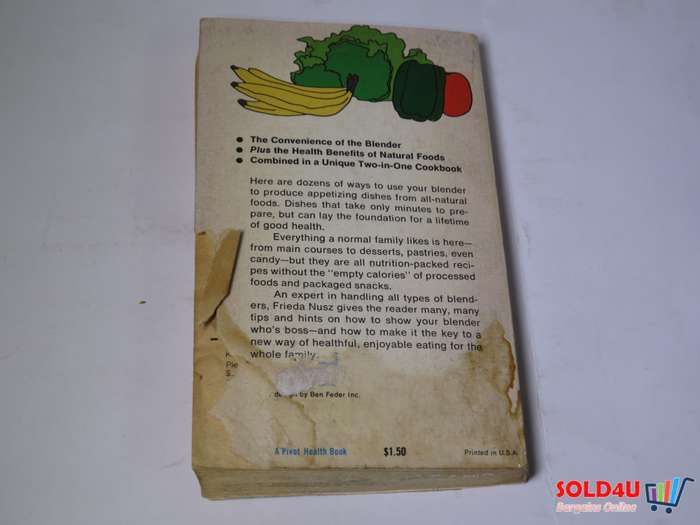 The Natural Foods  Blender Cook Book by Freida H. Nusz