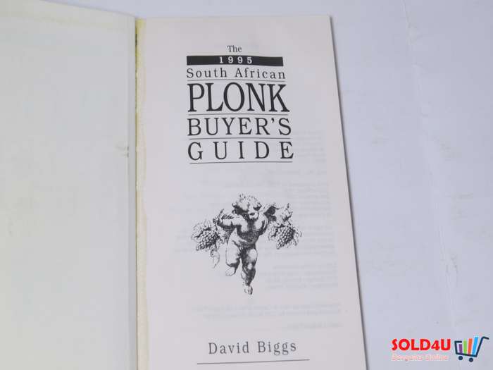 The 1995 South African Plonk Buyer's Guide - David Biggs