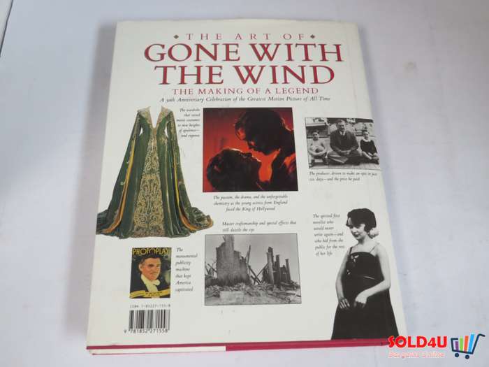 The Art of Gone With the Wind: The Making of a Legend by Judy Cameron