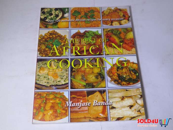 The Best African Cooking by Manjase Banda