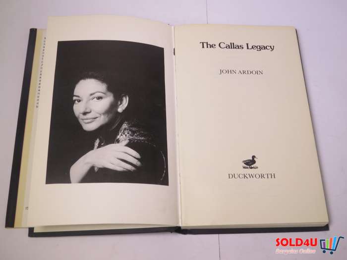 The Callas Legacy - John Ardoin