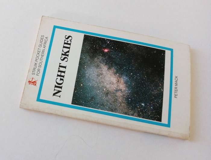 Night Skies, by Peter Mack. Published by Struik, 1989.