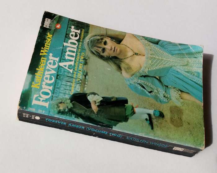 Forever Amber.  Volume Two. By Kathleen Winsor. Published by Corgi Books, 1971.