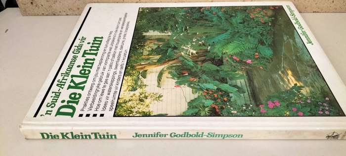 'n Suid Afrikaanse Gids vir die Klein Tuin. Hard Cover. 1987