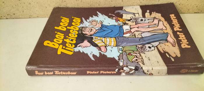 Baai Baai Tietiesbaai - Pieter Pieterse. Hard Cover. 1991.