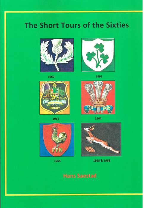 The Short Tours of the Sixties Rugby book