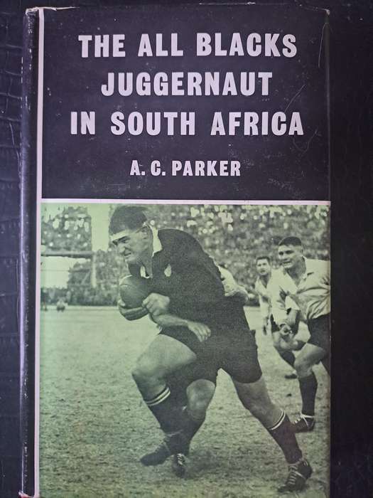 Rugby book. The All Blacks Juggernaut in South Africa. 1960 tour See below