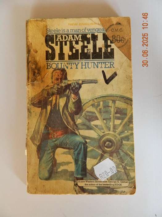 WESTERNS -  ADAM STEELE  -  GEORGE G. GILMAN -   BOUNTY HUNTER