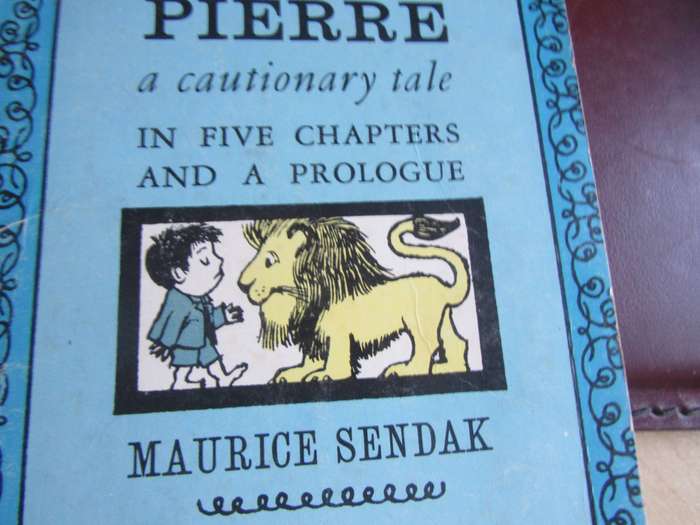 PIERRE - ACAUTIONARY TALE INFIVE CHAPTERS AND A PROLOGUE - MAURICE SENDACK - MD