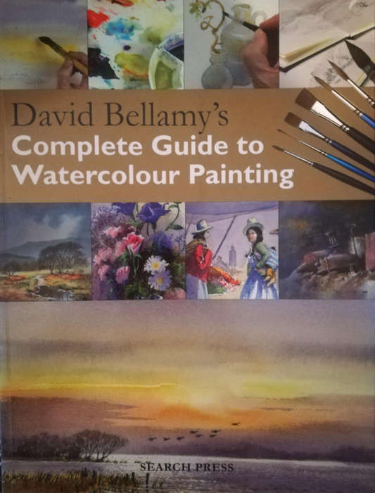 David Bellamy's Complete Guide to Watercolour Painting. Paperback. Awesome Book!