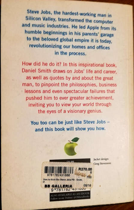 How to think like Steve Jobs by Daniel Smith. Paperback.
