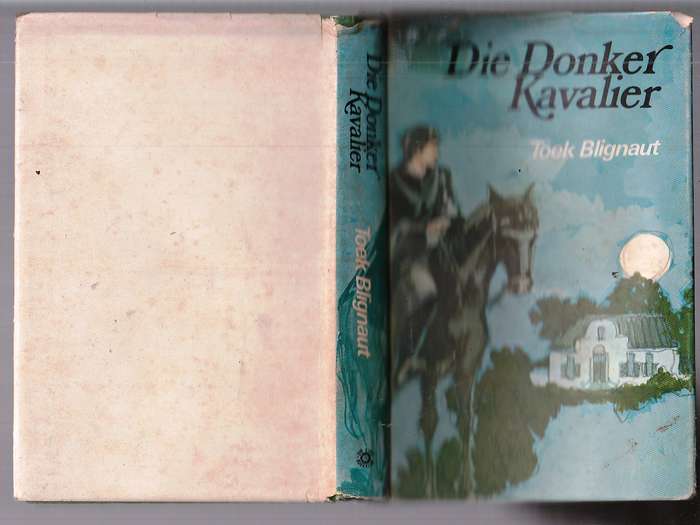 Die donker kavalier - Toek Blignaut (k1) - Ou Kaapse verhaal
