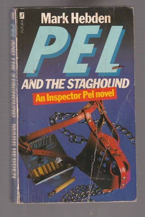 PEL and the Staghound - Mark Hebden - An Inspector Pel crime thriller
