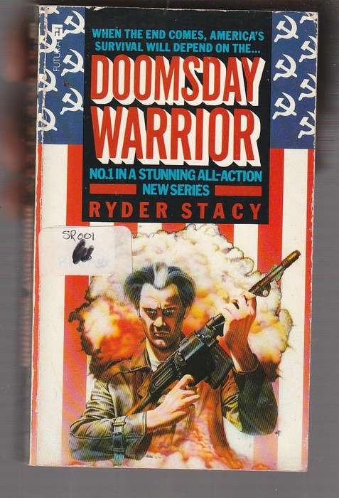 Doomsday Warrior no 1 - Ryder Stacy - post apocalyptic