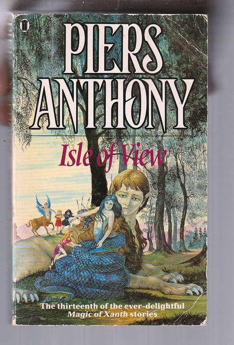 Isle of View - Piers Anthony - The Magic of Xanth - Book 13