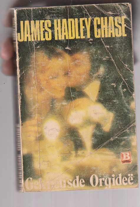 Gekneusde Orgidee - James Hadley Chase (The flesh of the orchid)