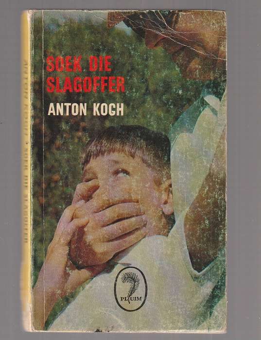Soek die Slagoffer - Anton Kogh - Avontuur
