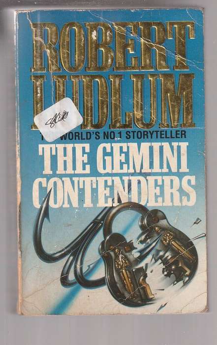 The Gemini contenders - Robert Ludlum - The trail of a document box that could tear religions apart