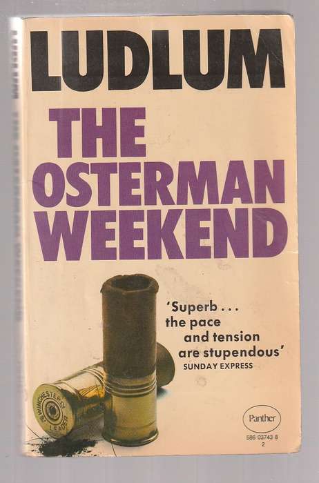 The Osterman weekend - Robert Ludlum