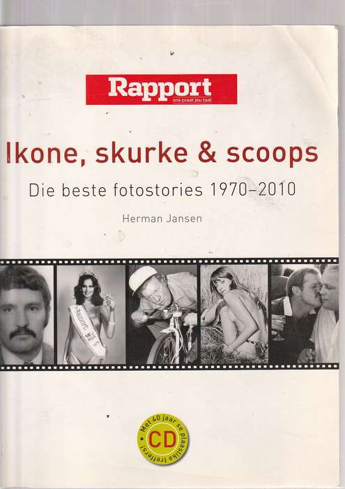 Ikone Skurke & Scoops - Rapport se beste Stories van 1970 - 2010 (Geen CD)