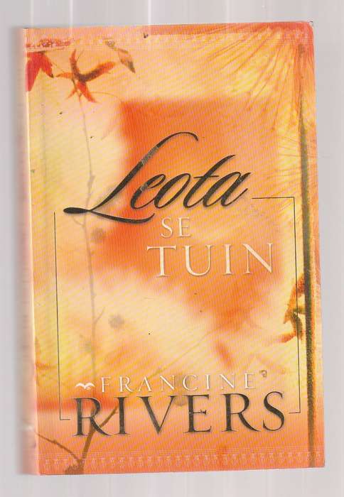Leota se Tuin - Francine Rivers