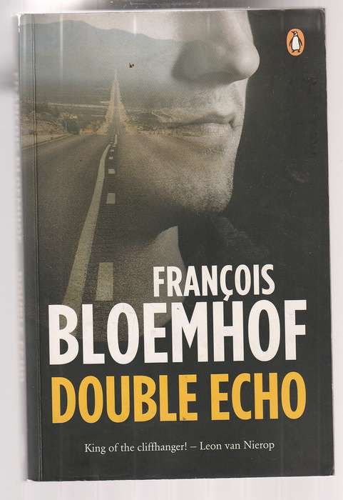 Double Echo - Francois Bloemhof - Scheming Femme Fatale - Fallible hero - deadly outcome