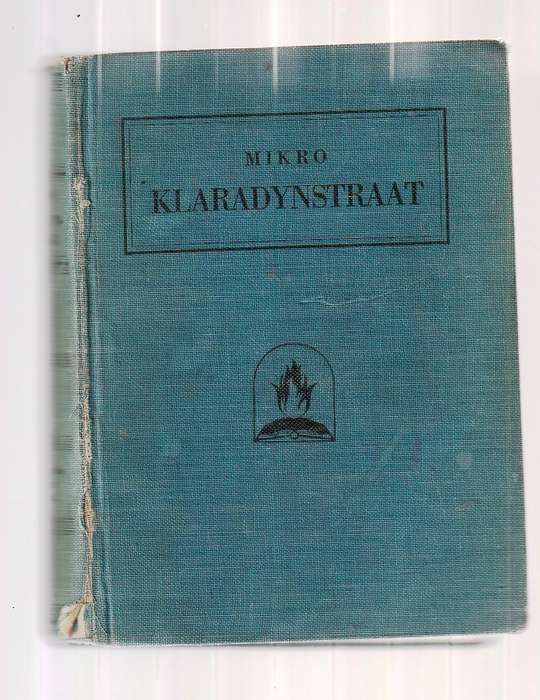 Klaradyn Straat - Mikro - 1947   (Ietwat rant en rug verweer - plakplek - krapmerke)