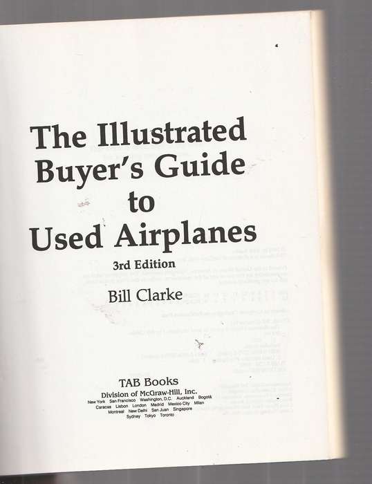 Used Airplanes - A buyers Guide by Bill Clarke