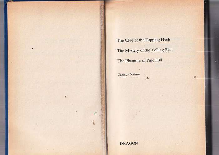 Nancy Drew Omnibus - Carolyn Keene - Clue tapping heels - Mystery tolling bells - Phantom Pine Hill