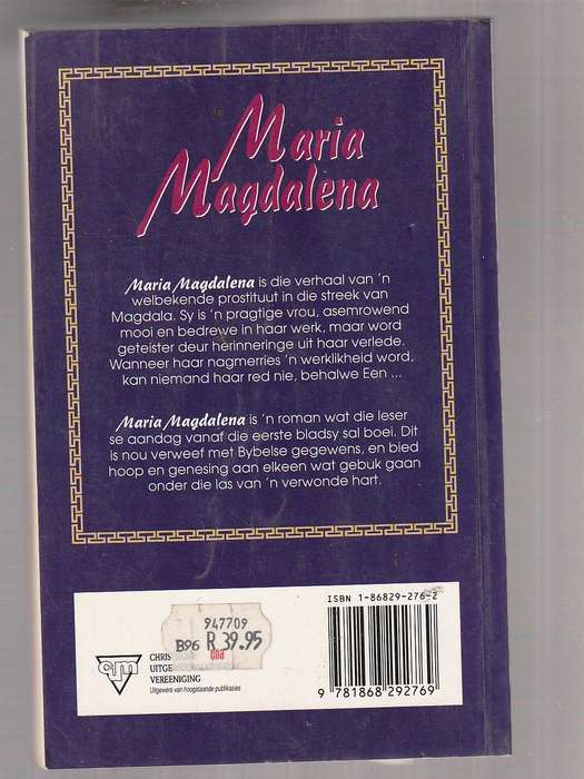 Maria Magdalena - Ellen C Traylor - Haar beroep, skande, was haar nagmerrie - maar God gee hoop