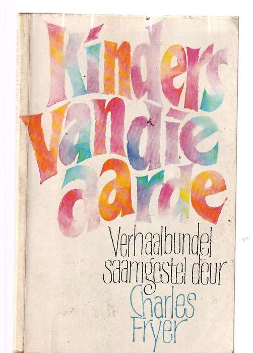 Kinders van die Aarde - Kortverhale saamgestel deur Charles Fryer