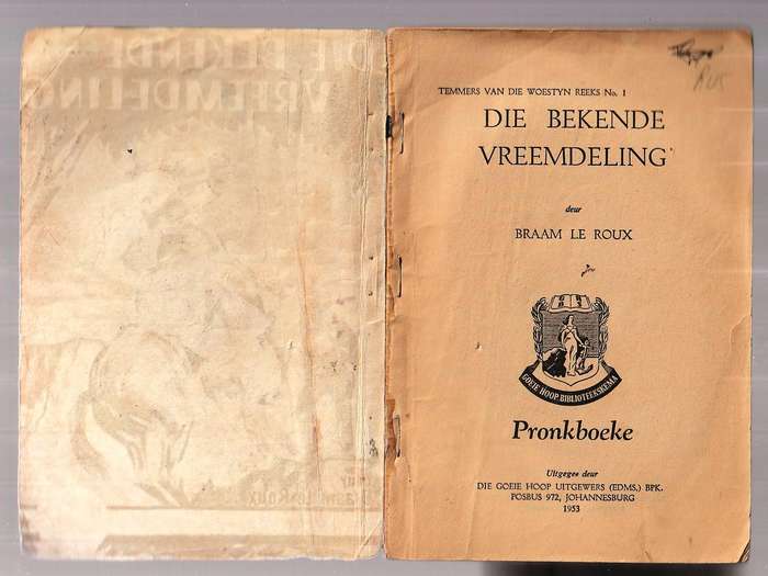 Bekende Vreemdeling - Braam Le Roux - Temmers van die Woestyn nr 1 Pronk