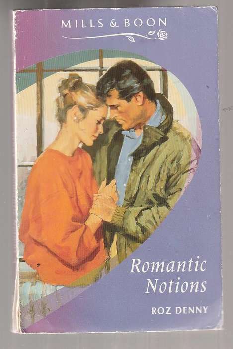 Romantic Notions - Roz Denny - Mills & Boon Romance