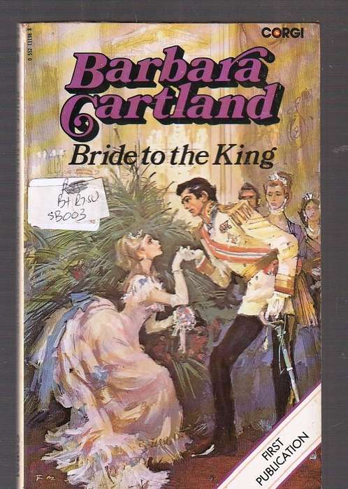 Bride to the King - Barbara Cartland - Princess Zosina learned that she was forced into marriage