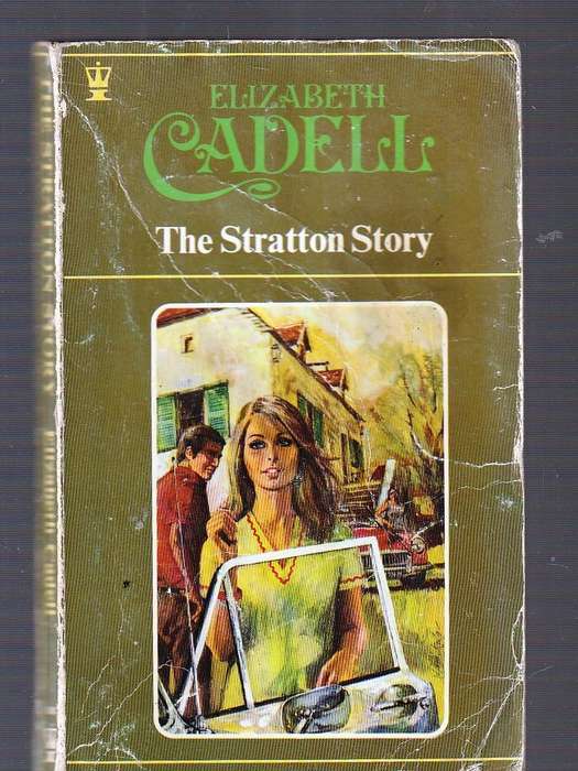 The Stratton Story - Elizabeth Cadell - Romance with a sinister twist