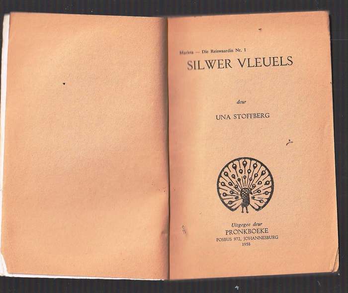 Silwer Vleuels - Una Stofberg - Pronk Boek - Marieta die Reiswaardin nr 1