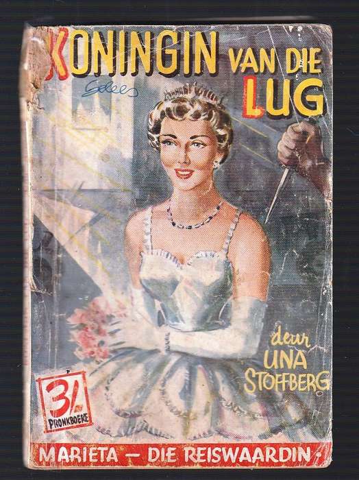 Koningin van die Lug - Una Stofberg - Pronk boek - Marieta die Reiswaardin nr (3)
