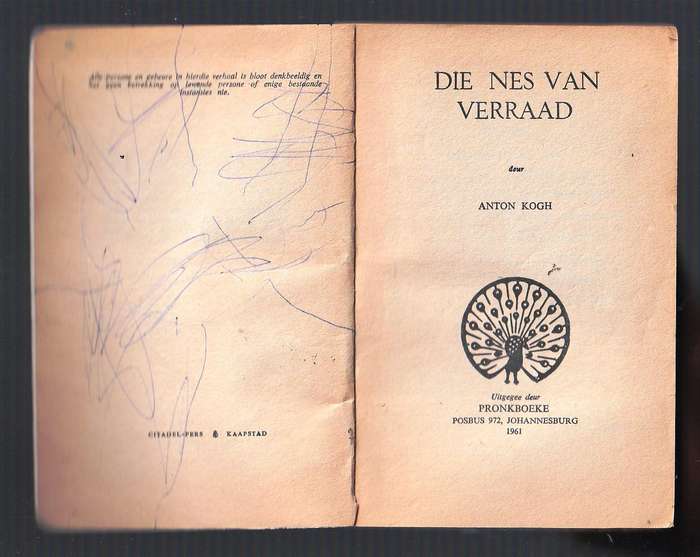 Die nes van Verraad - Anton Kogh - Pronk boek speurverhaal