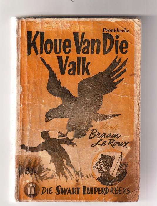 Klou van die Valk -Braam Le Roux - Swart Luiperd nr 11 - Pronk boek