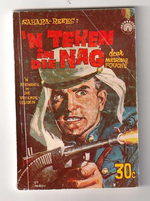 n Teken in die Nag - Meiring Fouche - pronkboek skaars uitgawe - Sahara avontuur